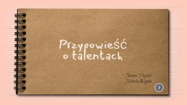 Przypowieść o talentach karta pracy: ćwiczenia, które zainspirują uczniów